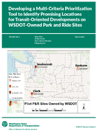 Developing a MultiCriteria Prioritization Tool to Identify Promising Locations for TransitOriented Developments TODs on WSDOTOwned Park and Ride Sites