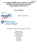 Leveraging Mobility Data Analytics to Inform Mobility Hub Development in Florida Project BED31 TWO 97714