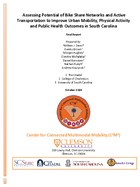 Assessing Potential of Bike Share Networks and Active Transportation to Improve Urban Mobility Physical Activity and Public Health Outcomes in South Carolina