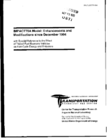 IMPACTT5A Model Enhancements and Modifications since December 1994 With Special Reference to the Effect of TripledFuelEconomy Vehicles on FuelCycle Energy and Emissions