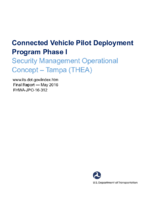 Connected vehicle pilot deployment program phase I  security management operational concept Tampa Hillsborough Expressway Authority THEA