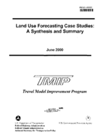 Land Use Forecasting Case Studies A Synthesis and Summary