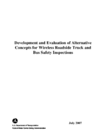 Development and Evaluation of Alternative Concepts for Wireless Roadside Truck and Bus Safety Inspections