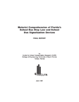 Motorist Comprehension of Floridas School Bus Stop Law and School Bus Signalization Devices