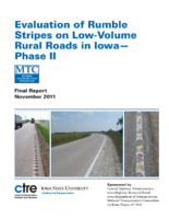 Evaluation of rumble stripes on lowvolume rural roads in Iowa  phase II