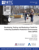 Redefining Planning Methods and Measures for Disadvantaged Populations Developing Testing and Deploying a Toolkit for Collecting Qualitative Pedestrian Environments Data QPED