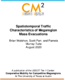 Spatiotemporal Traffic Characteristics of Megaregion Mass Evacuations