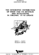 The geographic distribution of HMOF and TTF revenues and allocations in Virginia  FY 93 update