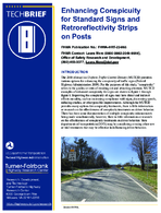 Enhancing Conspicuity for Standard Signs and Retroreflectivity Strips on Posts tech brief