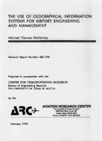 The Use of Geographical Information Systems for Airport Engineering and Management