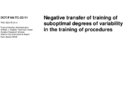 Negative Transfer of Training of Suboptimal Degrees of Variability in the Training of Procedures