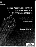 Shared Resources Sharing RightofWay for Telecommunications Identification Review and Analysis of Legal and Institutional Issues