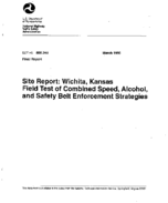 Site Report Wichita Kansas Field Test of Combined Speed Alcohol and Safety Belt Enforcement Strategies