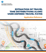 Estimation of Travel Time Distributions Along UserDefined Travel Paths