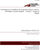 Development of Guidelines for Inspection Repair and Use of Portable Concrete BarriersVolume 1 Technical Report