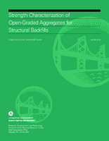 Strength characterization of opengraded aggregates for structural backfills