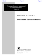Precursor Systems Analyses of Automated Highway Systems Activity Area H AHS Roadway Deployment Analysis