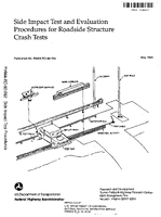 Side Impact Test and Evaluation Procedures for Roadside Structure Crash Tests
