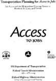 Transportation Planning for Access to Jobs Job Access and the Metropolitan Planning Process in Hartford St Louis and Detroit