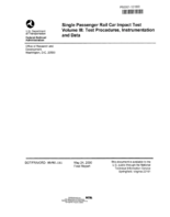 Single passenger rail car impact test Volume 3  test procedures instrumentation and data  rail passenger equipment collision tests