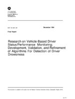 Research On VehicleBased Driver StatusPerformance Monitoring Development Validation And Refinement Of Algorithms For Detection Of Driver Drowsiness Final Report