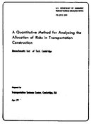 A Quantitative Method for Analyzing the Allocation of Risks in Transportation Construction