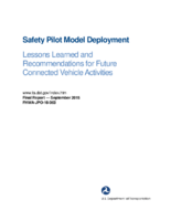 Safety pilot model deployment  lessons learned and recommendations for future connected vehicle activities
