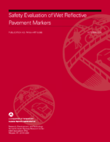 Safety evaluation of wet reflective pavement markers