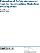 Extension of Safety Assessment Tool for Construction Work Zone Phasing Plans
