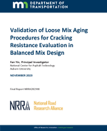 Validation of Loose Mix Aging Procedures for Cracking Resistance Evaluation in Balanced Mix Design