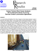 Human Factors Root Cause Analysis of AccidentIncidents Involving Remote Control Locomotive Operations Research Results