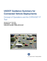 USDOT guidance summary for connected vehicle deployments  concept of operations and the CVRIASETIT tool