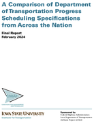 A Comparison of Department of Transportation Progress Scheduling Specifications From Across the Nation