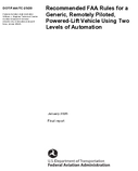Recommended FAA Rules for a Generic Remotely Piloted PoweredLift Vehicle Using Two Levels of Automation