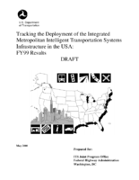 Tracking the deployment of the integrated metropolitan ITS infrastructure in the USA  FY99 results