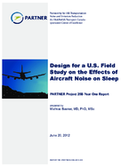 Design for a US Field Study on the Effects of Aircraft Noise on Sleep PARTNER Project 25B Year One Report