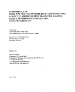 Performance of Steel Pipe PiletoConcrete Bent Cap Connections Subject to Seismic or High Transverse Loading Phase I Preliminary Investigation