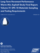 LongTerm Pavement Performance WarmMix Asphalt Study Final Report Volume  SPS10 Materials Sampling and Testing Requirements