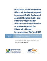 Evaluation of the Combined Effects of Reclaimed Asphalt Pavement RAP Reclaimed Asphalt Shingles RAS and Different Virgin Binder Sources on the Performance of Blended Binders for Mixes with Higher Percentages of RAP and RAS