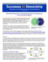 Successes in Stewardship  Measuring Progress in Linking Transportation Planning and Environmental Analysis