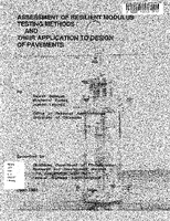 Assessment of Resilient Modulus Testing Methods and Their Application to Design of Pavements