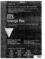 ITS Strategic Plan The Early Deployment Of Intelligent Transportation Systems In Maricopa County Tasks 6 And 7  Technical Memorandum