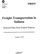 Freight Transportation in Indiana Selected Data from Federal Sources