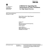 A Method for Upgrading the Performance at Track Transitions for Highspeed Service Next Generation HighSpeed Rail Program