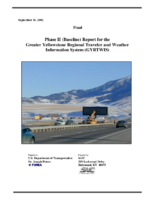 Phase II Baseline Report for the Greater Yellowstone Regional Traveler and Weather Information System GYRTWIS