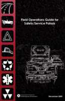 Field Operations Guide for SafetyService Patrols