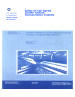 Safety of High Speed Guided Ground Transportation Systems Collision Avoidance and Accident Survivability Volume 4 Proposed Specifications