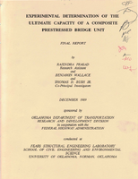 Experimental Determination of the Ultimate Capacity of a Composite Prestressed Bridge Unit