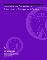 Human Factors Guidelines for Transportation Management Centers