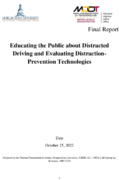 Educating the Public About Distracted Driving and Evaluating DistractionPrevention Technologies